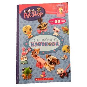 Littlest Pet Shop The Ultimate Handbook First 80 Pets LPS Collectible Guide Book